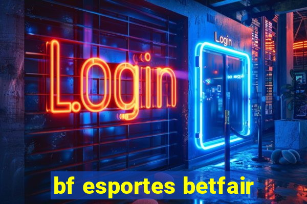 bf esportes betfair